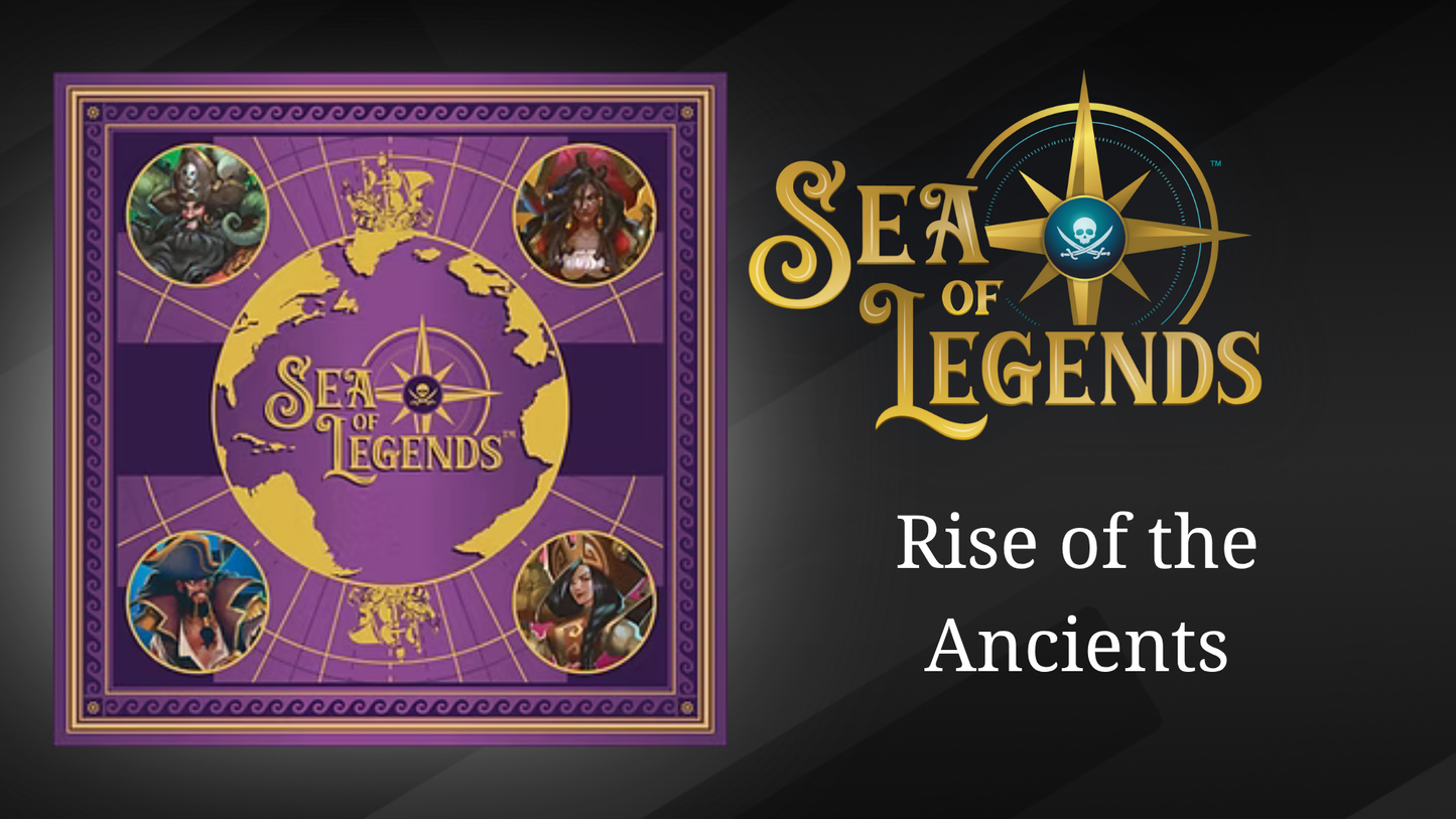 Sea of Legends: Rise of the Ancients