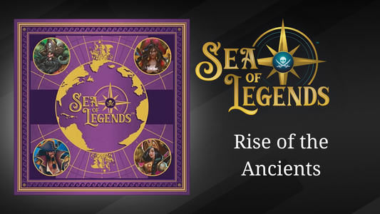 Sea of Legends: Rise of the Ancients