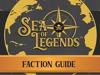 Sea of Legends Base Game Faction Guide 